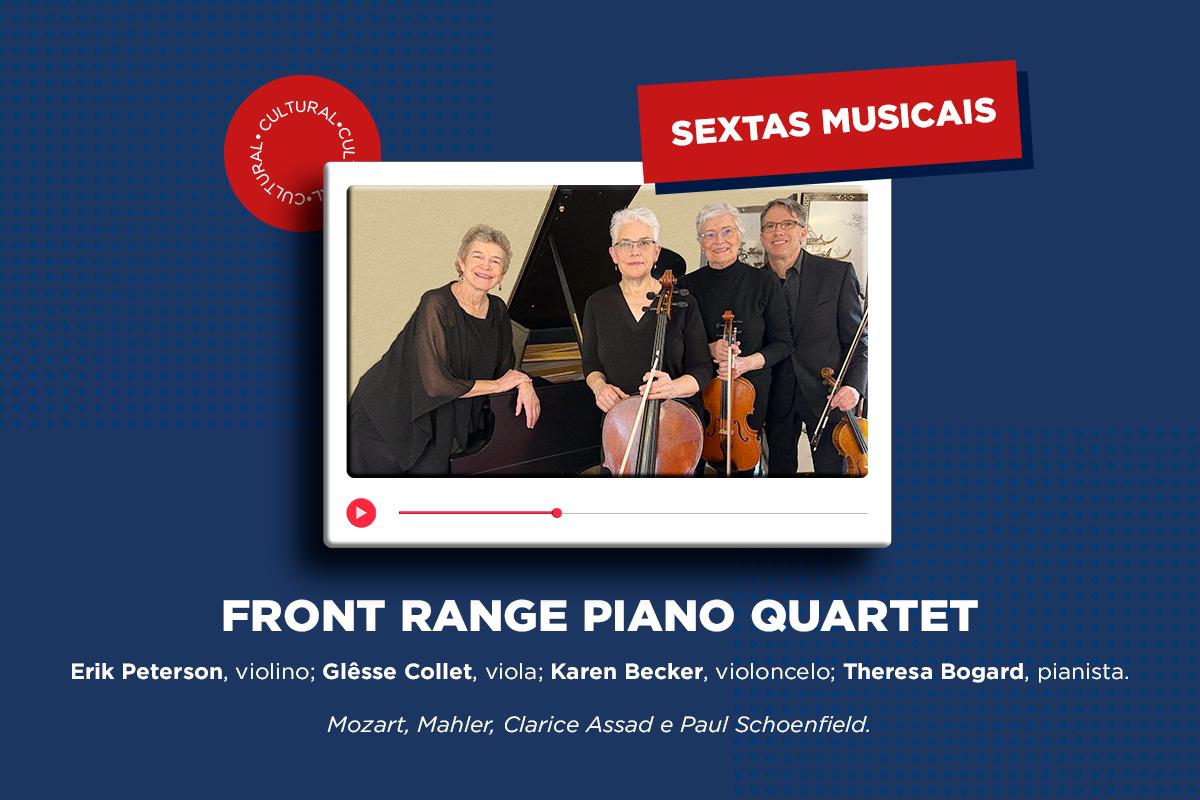 O internacional Front Range Piano Quartet se apresenta no CTJ Hall nesta sexta-feira
