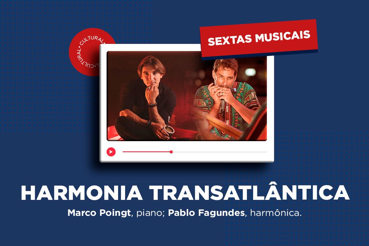 Harmonia Transatlântica - Thomas Cultural
