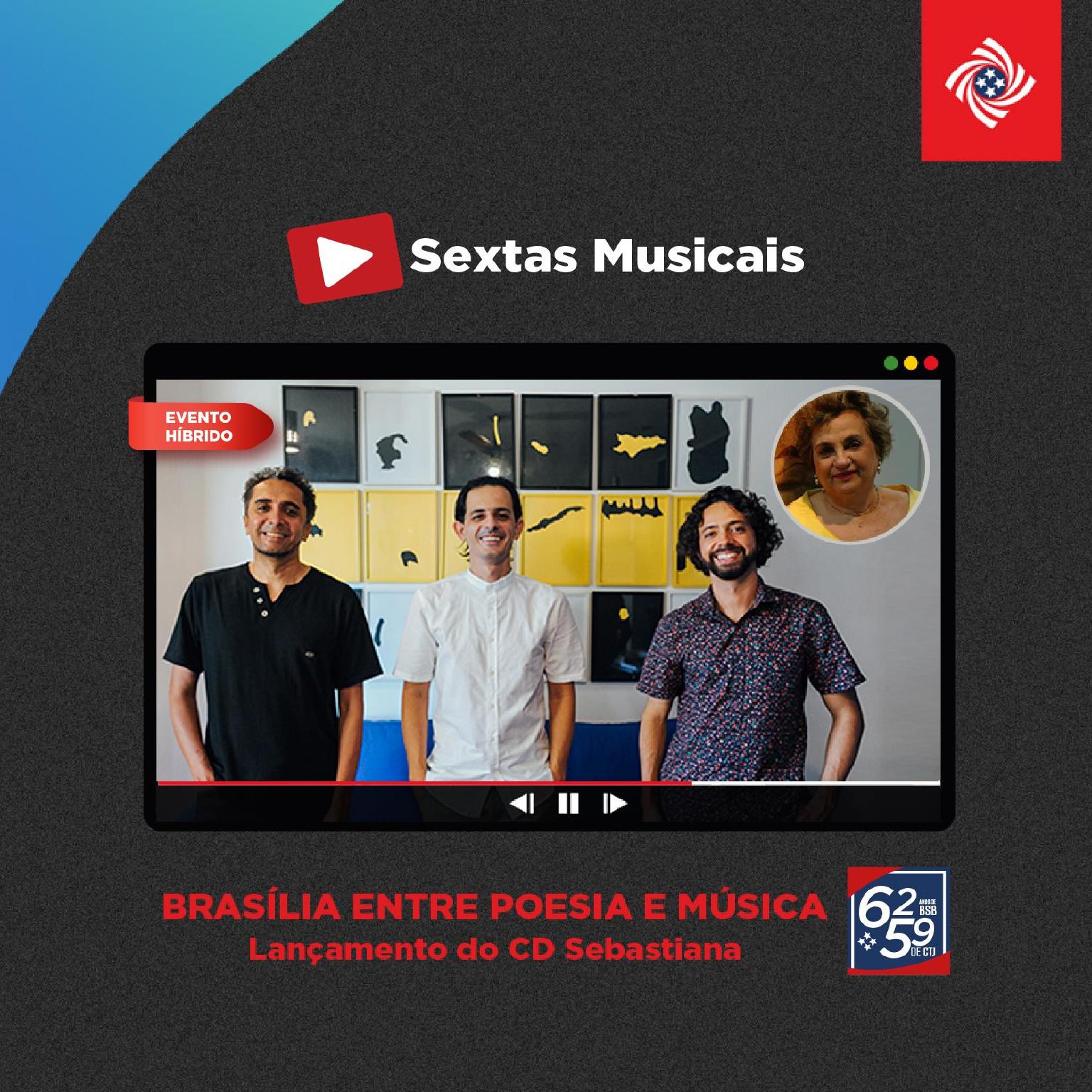Sextas Musicais - Live Streaming: Brasília entre poesia e música