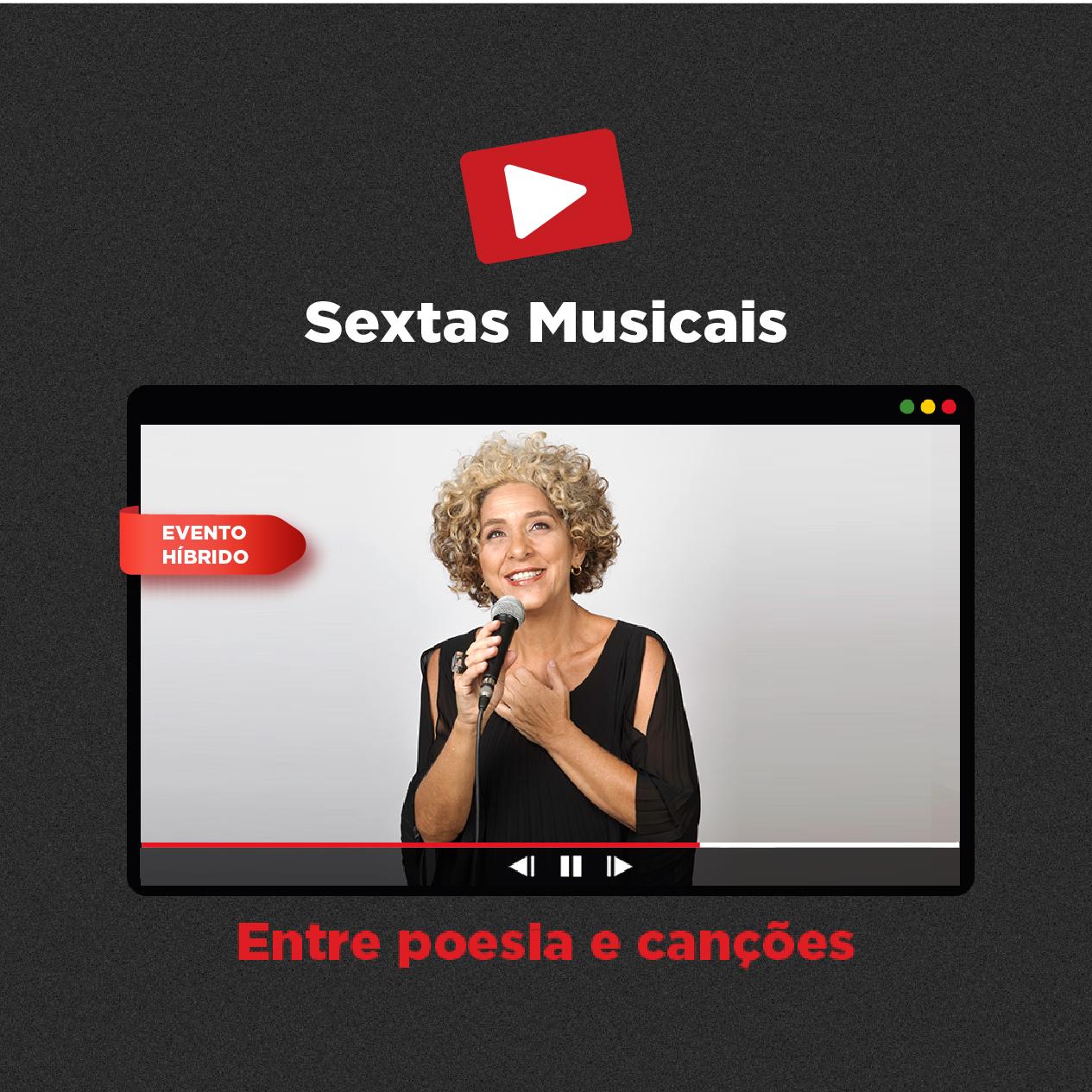 Sextas Musicais - Live streaming: Entre poesia e canções