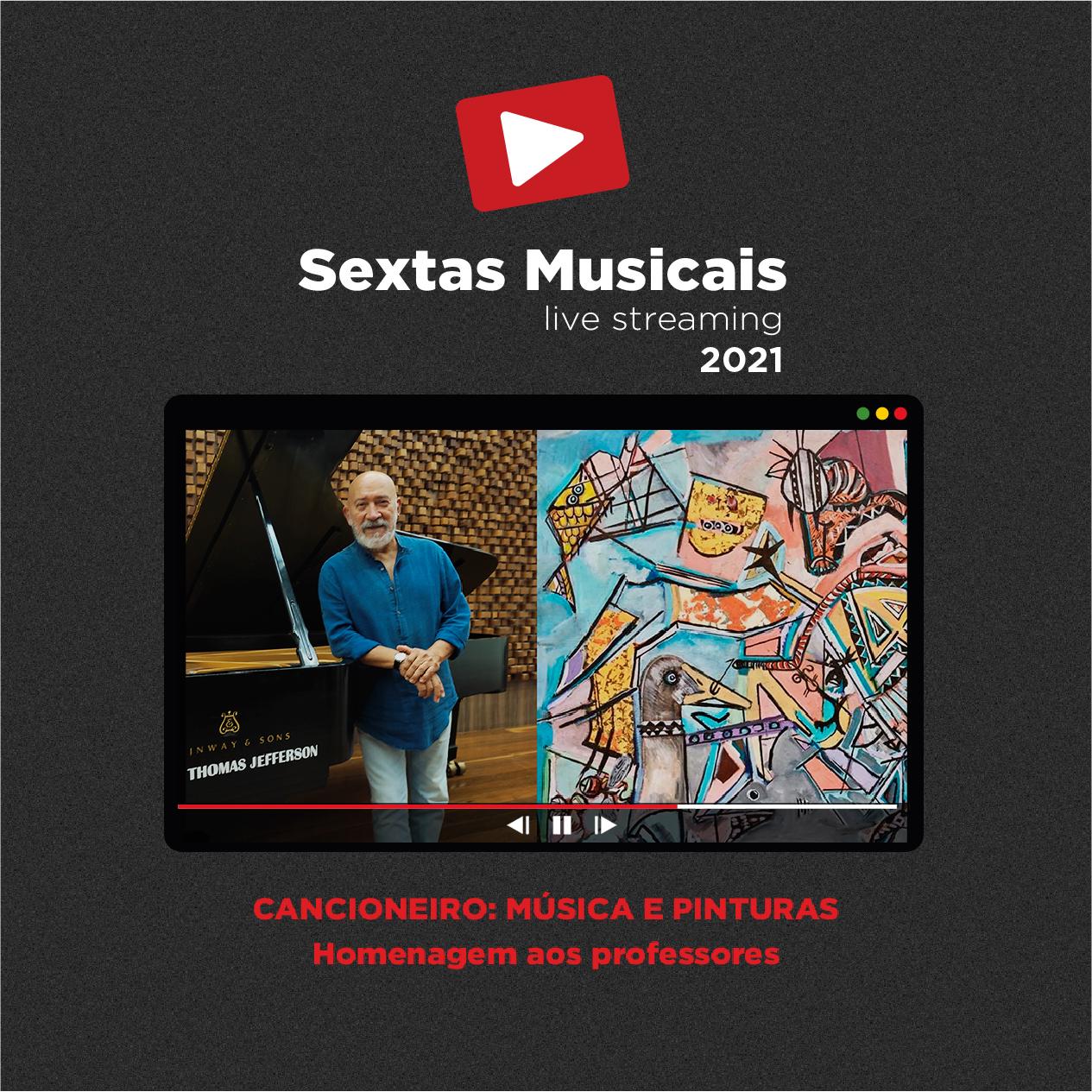 Sextas Musicais - Live streaming: Cancioneiro: Música e Pinturas