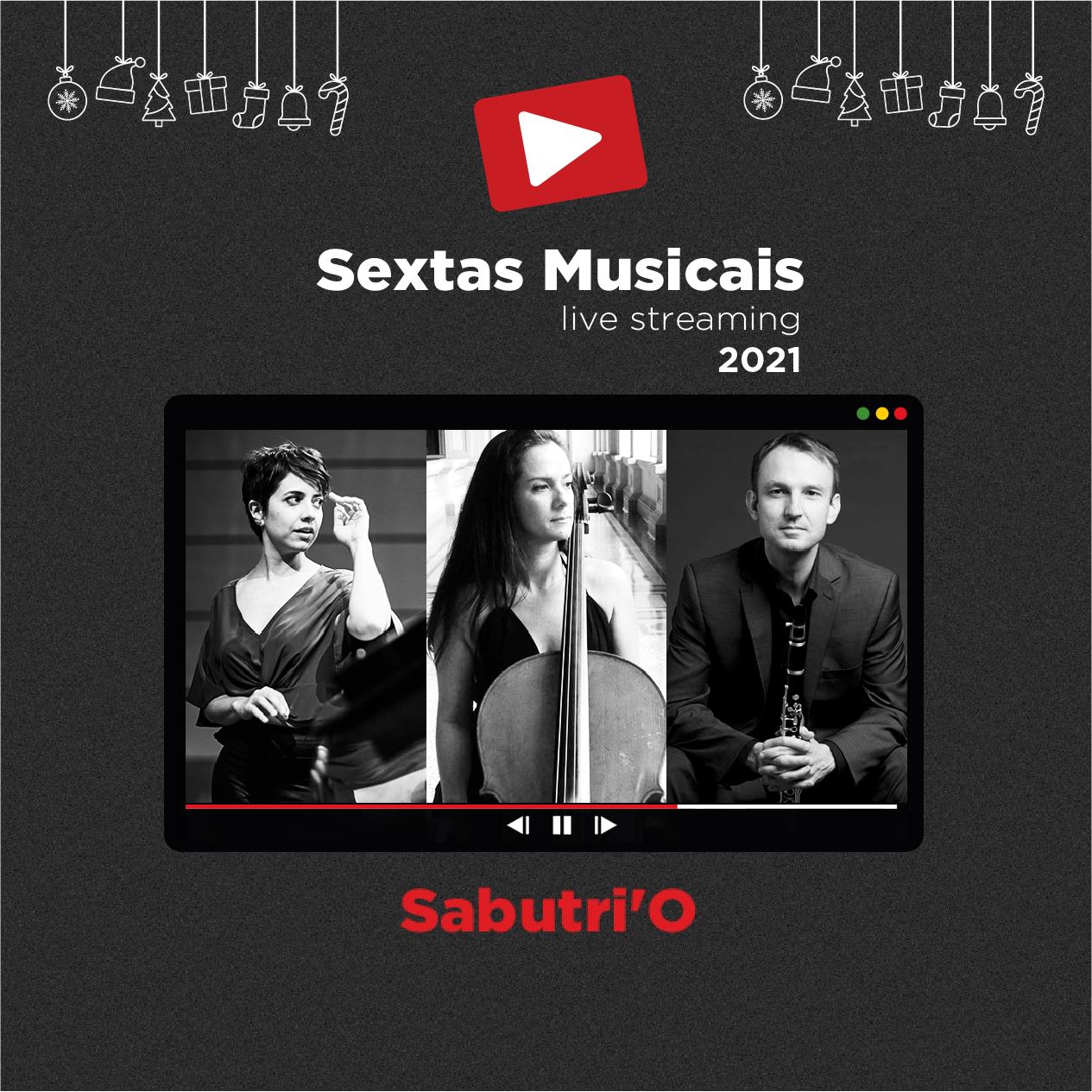 Sextas Musicais - Live streaming: Sabutri O