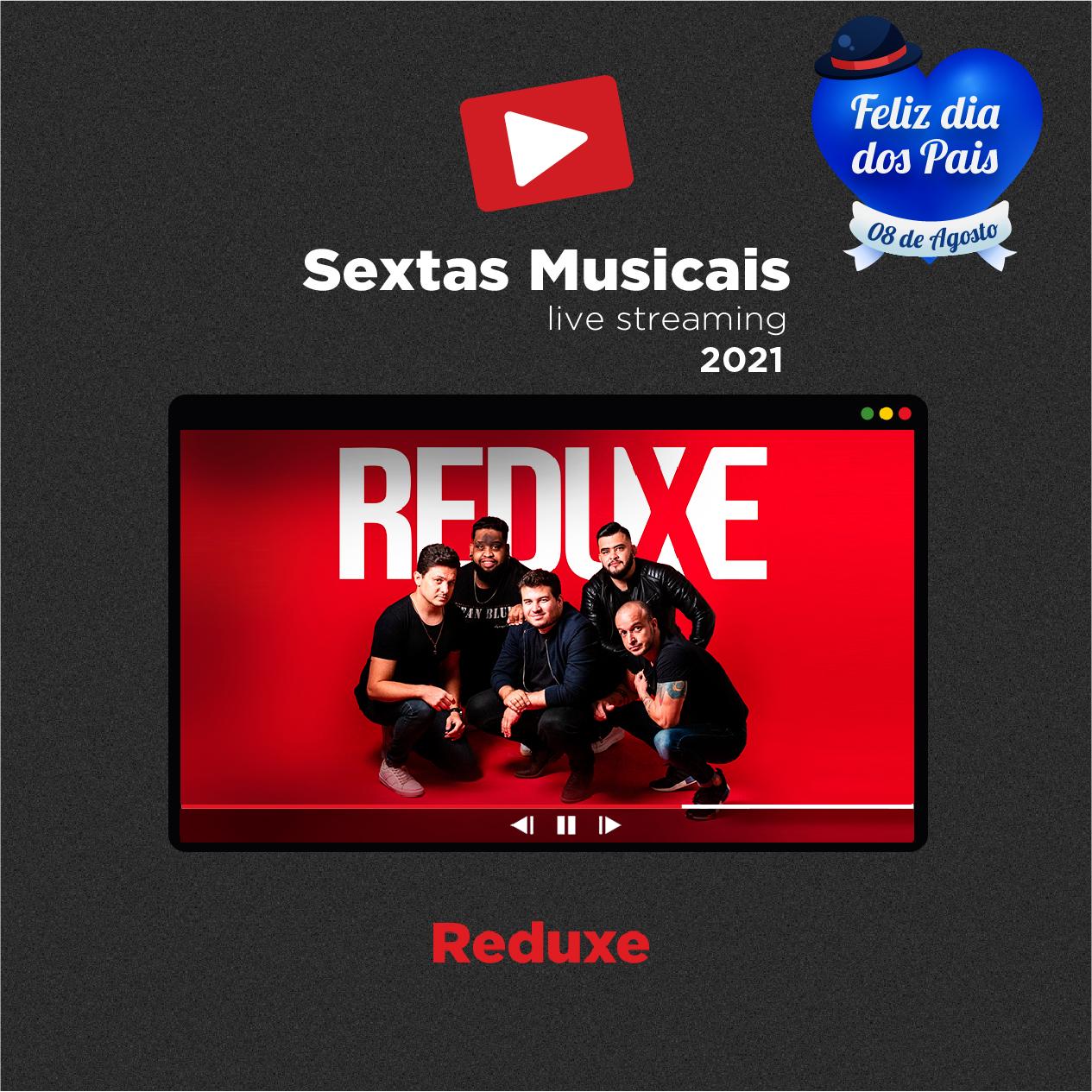 Sextas Musicais - Live streaming: Banda Reduxe