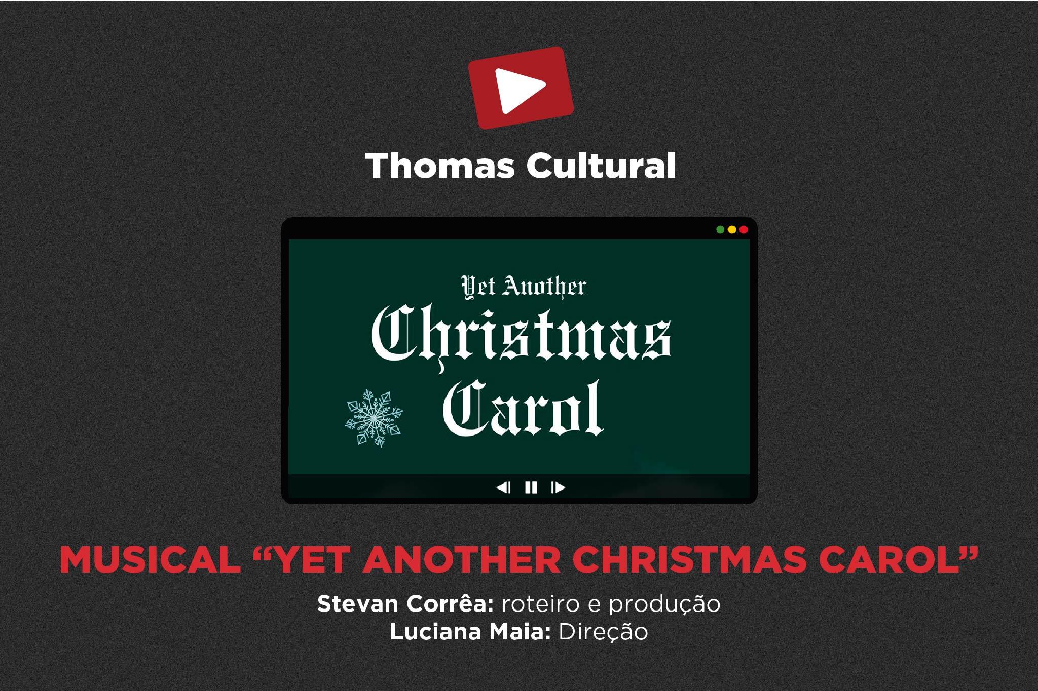 Yet Another Christmas Carol - Thomas Cultural